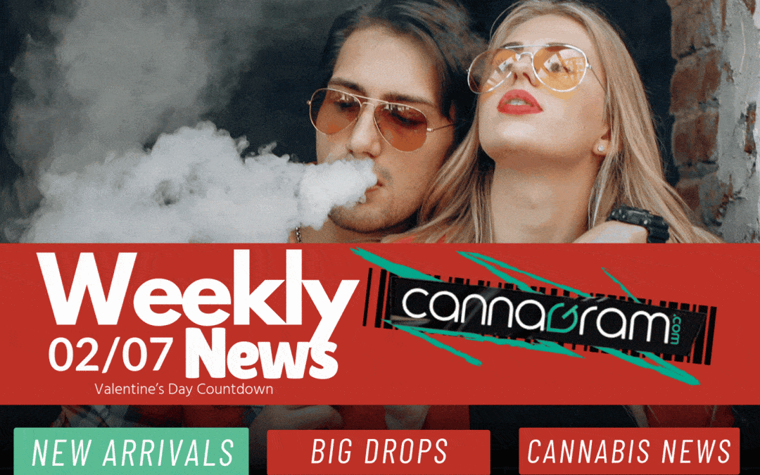 Cannagramer’s News: Cannabis for Valentines Day